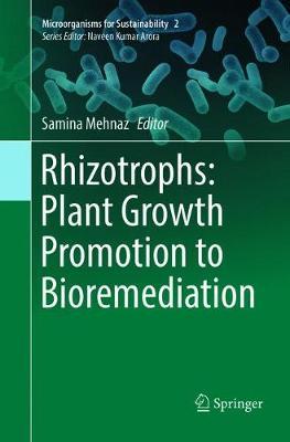 【预订】Rhizotrophs: Plant Growth Promotion to Bioremediation