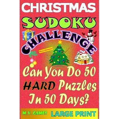 预订 Christmas Sudoku Challenge: Can you do 50 hard puzzles in 50 days?: 9781539985266