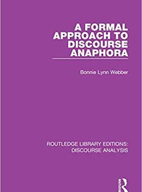 【预售】A Formal Approach to Discourse Anaphora