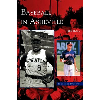 预订 Baseball in Asheville: 9781531610968