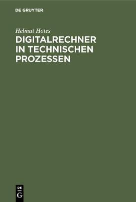 【预订】Digitalrechner in technischen Prozessen 9783110009095