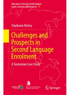 预订 Challenges and Prospects in Second Language Enrolment: A Tasmanian Case Study *语言入学的挑战与前景：塔斯马尼亚案例