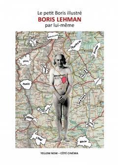 [预订]Le petit Boris illustré : Boris Lehman par lui-même 9782873404925