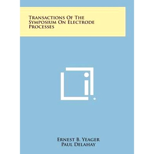 the Symposium 预订 Processes Electrode 9781258706227 Transactions