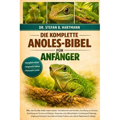 预订 Die Komplette Anoles-Bibel Für Anfänger: Alles, was Sie über Anolis wissen müssen: Artenübersicht und Verhalte