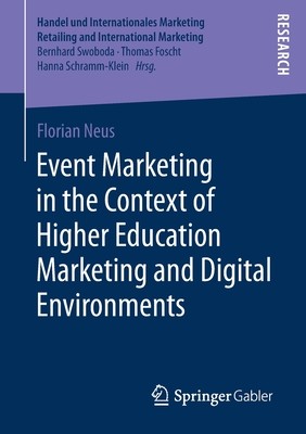 【预订】Event Marketing in the Context of Higher Education Marketing and Digital Environments