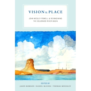 Reimagining Vision Wesley 预订 the Basin Place River and 9780520375789 John Colorado Powell