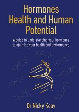 [预订]Hormones, Health and Human Potential: A Guide to Understanding Your Hormones to Optimise Your Health 9781914110207