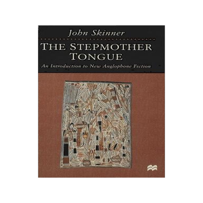 [预订]The Stepmother Tongue: An Introduction to New Anglophone Fiction 9780333676134