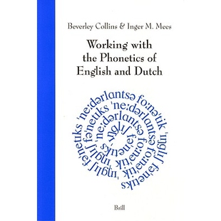 预订 Working with the Phonetics of English and Dutch 英语和荷兰语的语音学工作: 9789004109100