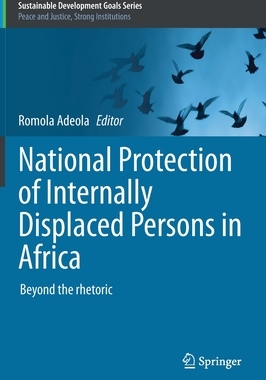 【预订】National Protection of Internally Displaced Persons in Africa