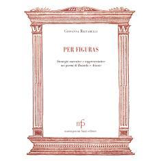 预订 Per figuras : strategie narrative e rappresentative nei poemi di Boiardo e Ariosto: 9788865508619