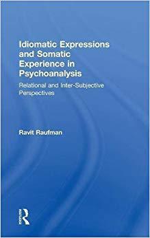 【预售】Idiomatic Expressions and Somatic Experience in Psychoanalysis