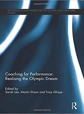 【预售】Coaching for Performance: Realising the Olympic Dream