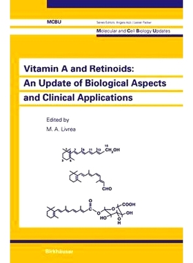 预订 Vitamin A and Retinoids: An Update of Biological Aspects and Clinical Applications