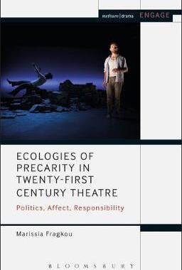 【预订】Ecologies of Precarity in Twenty-First Century Theatre