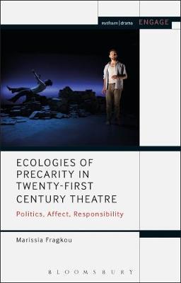 【预订】Ecologies of Precarity in Twenty-First Century Theatre
