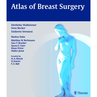 Atlas 乳房外科图谱 Surgery 9783131997814 Breast 预订