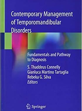 【预售】Contemporary Management of Temporomandibular Disorders: Fundamentals and Pathway to Diagnosis