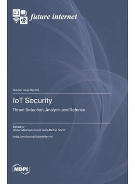 预订 IoT Security: Threat Detection, Analysis and Defense: 9783725853472