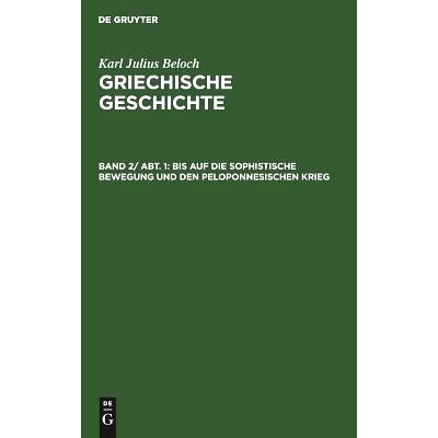 预订 Bis auf die sophistische Bewegung und den peloponnesischen Krieg: 9783110004281
