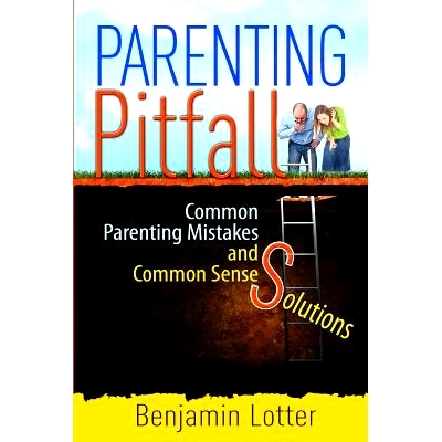 预订 Parenting Pitfalls: Common Parenting Mistakes and Common Sense Solutions: 9781497389137