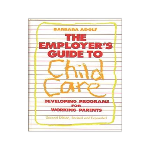 [预订]Employer’s Guide to Child Care, The 9780275928919