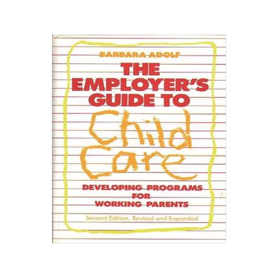 [预订]Employer’s Guide to Child Care, The 9780275928919