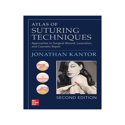 [预订]Atlas of Suturing Techniques: Approaches to Surgical Wound, Laceration, and Cosmetic Repair, Second  9781264264391