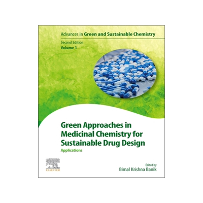 预订 Green Approaches in Medicinal Chemistry for Sustainable Drug Design