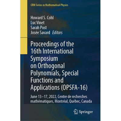 预订 16th International Symposium on Orthogonal Polynomials, Special Functions and Applications 第16届正交多项式、特殊函