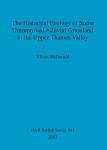 [预订]The Historical Ecology of some Unimproved Alluvial Grassland in the Upper Thames Valley 9781407301228