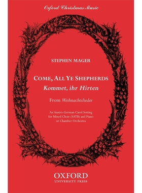 预订 Come, all ye shepherds (Kommet, ihr Hirten) 来吧，你们所有的牧羊人（Kommet, ihr Hirten）: 9780193863194