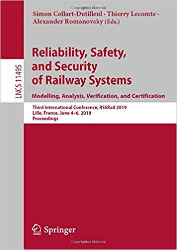 【预售】Reliability, Safety, and Security of Railway Systems. Modelling, Analysis, Verification, and Certification