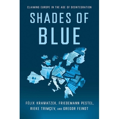 预订 Shades of Blue: Claiming Europe in the Age of Disintegration 9781501779329