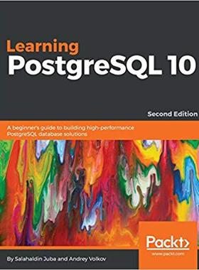 【预售】Learning PostgreSQL 10 - Second Edit...