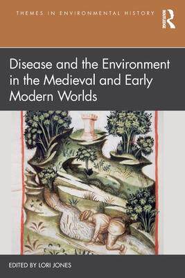 [预订]Disease and the Environment in the Medieval and Early Modern Worlds 9780367151720
