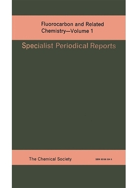 预订 Fluorocarbon and Related Chemistry: Volume 1 氟碳和相关化学：第 1 卷: 9780851865041