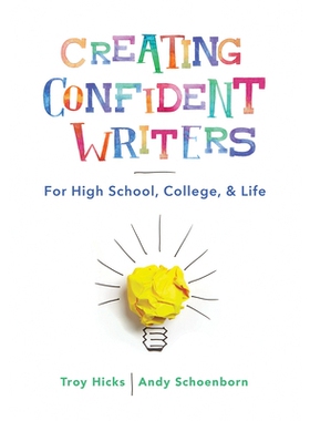 预订 Creating Confident Writers: For High School, College, and Life 创造自信的作家：适合高中、大学和生活: 9780393714166