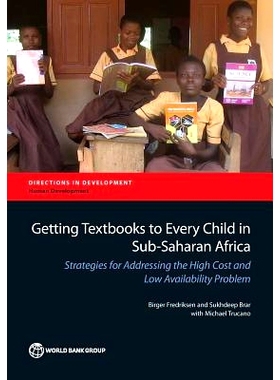 预订 Getting Textbooks to Every Child in Sub-Saharan Africa: Strategies for Addressing the High Cost and Low Availabilit