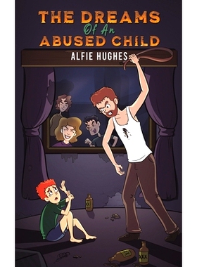 预订 The Dreams of an Abused Child: 9781035824410