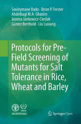 【预订】Protocols for Pre-Field Screening of Mutants for Salt Tolerance in Rice, Wheat and Barley