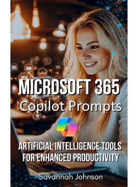 预订 Microsoft 365 Copilot Prompts: AI Tools for Enhanced Productivity: 9798340092847