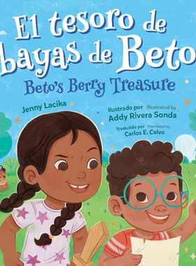 预订 El tesoro de bayas de Beto / Beto’s Berry Treasure: 9781623544492