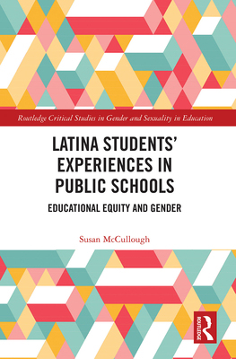 【预订】Latina Students’ Experiences in Public Schools 9781032239453