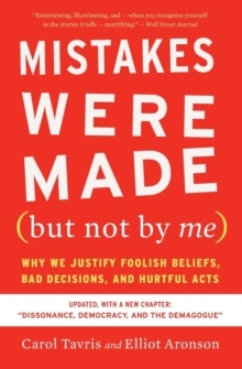 【预订】Mistakes Were Made (But Not by Me) Third Edition: Why We Justify Foolish Beliefs, Bad Decisions, and Hurtf...