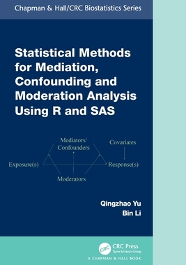 预订 Statistical Methods for Mediation, Confounding and Moderation Analysis Using R and SAS