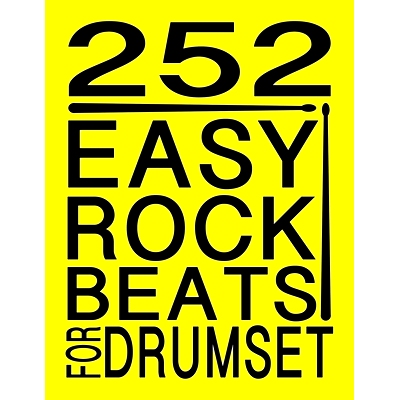 预订 252 Easy Rock Beats for Drumset: 9781696593410