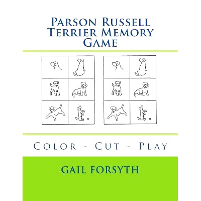 预订 Parson Russell Terrier Memory Game: Color - Cut - Play: 9781722077877