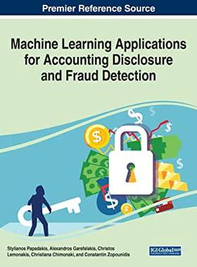 【预订】Machine Learning Applications for Accounting Disclosure and Fraud Detection